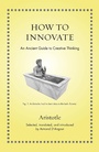 Cover: How to Innovate - Princeton University Press