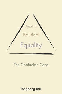 Abbildung von: Against Political Equality - Princeton University Press