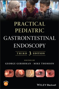 Abbildung von: Practical Pediatric Gastrointestinal Endoscopy - Wiley