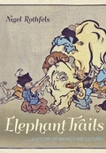 Cover: Elephant Trails - Johns Hopkins University Press