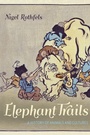 Cover: Elephant Trails - Johns Hopkins University Press