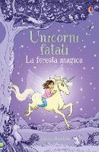 Enlarge image Cover: Fairy Unicorns The Magic Forest - Usborne Publishing Ltd