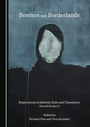 Cover: Borders and Borderlands - Cambridge Scholars Publishing