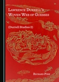Cover: Lawrence Durrell's Woven Web of Guesses (Durrell Studies 2) - Cambridge Scholars Publishing