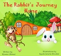Cover: The Rabbit's Journey Home - Lulu.com