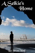 Cover: A Selkie's Home - Jason Wolf