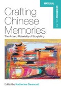 Cover: Crafting Chinese Memories - Berghahn Books