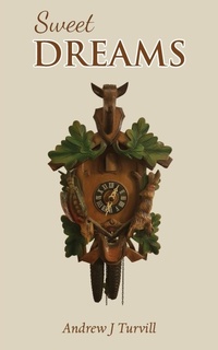 Abbildung von: Sweet Dreams - Grosvenor House Publishing Ltd
