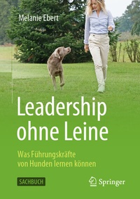 Abbildung von: Leadership ohne Leine - Springer