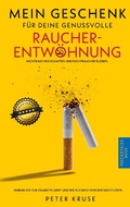 Cover: Mein Geschenk f&uuml;r deine genussvolle Raucherentw&ouml;hnung - Books on Demand