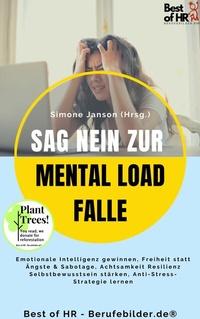 Abbildung von: Sag Nein zur Mental Load Falle - Best of HR