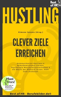 Abbildung von: Hustling - Clever Ziele erreichen - Best of HR