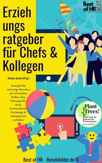 Abbildung von: Erziehungsratgeber für Chefs & Kollegen - Best of HR