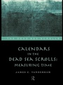 Cover: Calendars in the Dead Sea Scrolls - Routledge