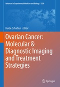 Bild: Ovarian Cancer: Molecular & Diagnostic Imaging and Treatment Strategies - Springer