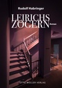 Cover: Leirichs Zögern - Otto Müller Verlag GmbH