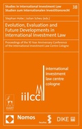 Cover: Evolution, Evaluation and Future Developments in International Investment Law - Facultas