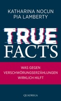 Cover: True Facts - Quadriga