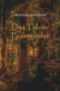 Cover: Das Tal der Feuergeister - epubli