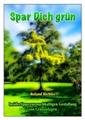 Cover: Spar Dich gr&uuml;n - epubli