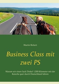Abbildung von: Business Class mit zwei PS - BoD - Books on Demand