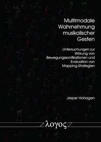 Abbildung von: Multimodale Wahrnehmung musikalischer Gesten - Logos Berlin