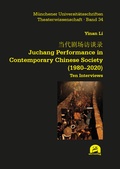 Cover: ???????. Juchang Performance in Contemporary Chinese Society (1980-2020) - utzverlag GmbH