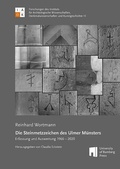 Cover: Die Steinmetzzeichen des Ulmer M&uuml;nsters - University of Bamberg Press
