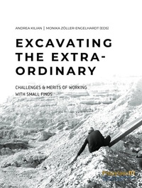 Enlarge image Cover: Excavating the Extra-Ordinary - Propylaeum