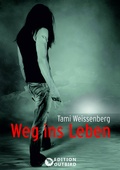 Cover: Weg ins Leben - Edition Outbird