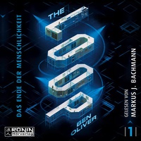 Enlarge image Cover: The Loop - Ronin-Hörverlag, ein Imprint von Omondi GmbH