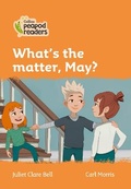 Cover: Level 4 - What's the matter, May? - Collins