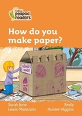 Cover: Level 4 - How do you make paper? - Collins