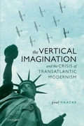 Bild: The Vertical Imagination and the Crisis of Transatlantic Modernism - OUP eBook