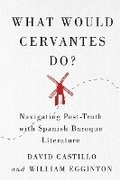 Cover: What Would Cervantes Do? - McGill-Queen's University Press
