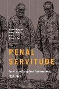 Cover: Penal Servitude - McGill-Queen's University Press