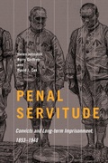 Cover: Penal Servitude - McGill-Queen's University Press