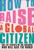 Cover: How to Raise a Global Citizen - DK
