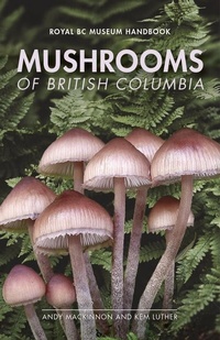 Abbildung von: Mushrooms of British Columbia - Royal British Columbia Museum