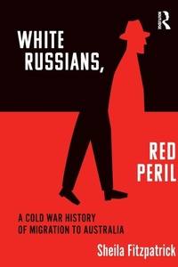 Enlarge image Cover: "White Russians, Red Peril" - Routledge