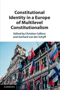 Enlarge image Cover: Constitutional Identity in a Europe of Multilevel Constitutionalism - Cambridge University Press