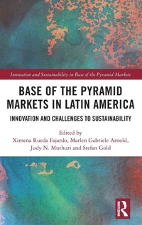 Enlarge image Cover: Base of the Pyramid Markets in Latin America - Routledge