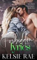 Cover: Forbidden Lyrics (Wrecked Roommates, #2) - Twisty Pines Publishing, LLC