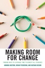 Cover: Making Room for Change - Rowman & Littlefield Publishers