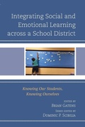 Cover: Integrating Social and Emotional Learning across a School District - Rowman & Littlefield Publishers
