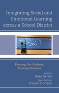 Cover: Integrating Social and Emotional Learning across a School District - Rowman & Littlefield Publishers
