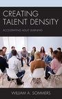Cover: Creating Talent Density - Rowman & Littlefield Publishers