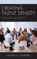 Cover: Creating Talent Density - Rowman & Littlefield Publishers