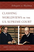 Cover: Clashing Worldviews in the U.S. Supreme Court - Lexington Books