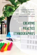 Cover: Creative Practice Ethnographies - Lexington Books